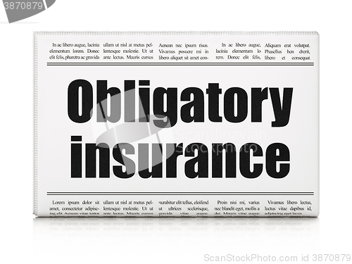 Image of Insurance concept: newspaper headline Obligatory Insurance