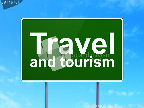 Image of Tourism concept: Travel And Tourism on road sign background