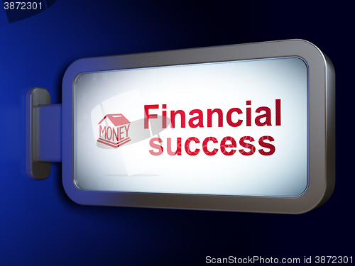 Image of Money concept: Financial Success and Money Box on billboard background