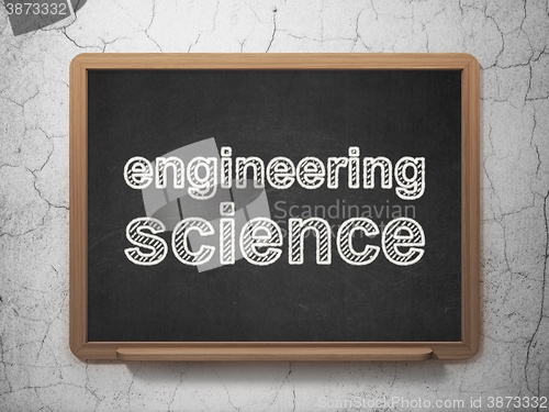 Image of Science concept: Engineering Science on chalkboard background