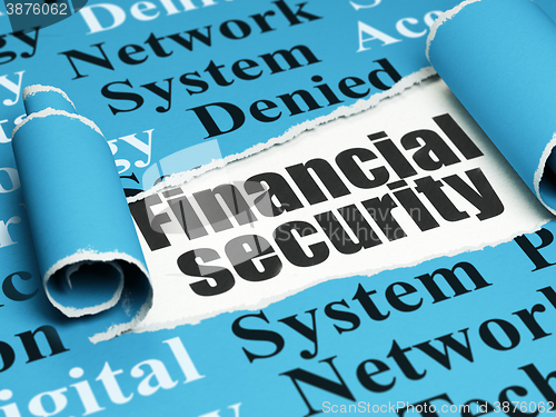 Image of Security concept: black text Financial Security under the piece of  torn paper