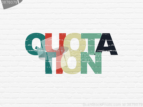 Image of Money concept: Quotation on wall background