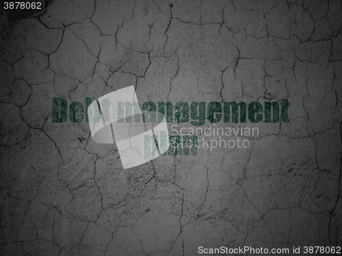 Image of Finance concept: Debt Management Plan on grunge wall background