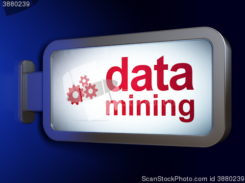 Image of Information concept: Data Mining and Gears on billboard background