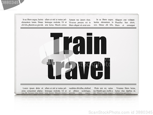 Image of Vacation concept: newspaper headline Train Travel