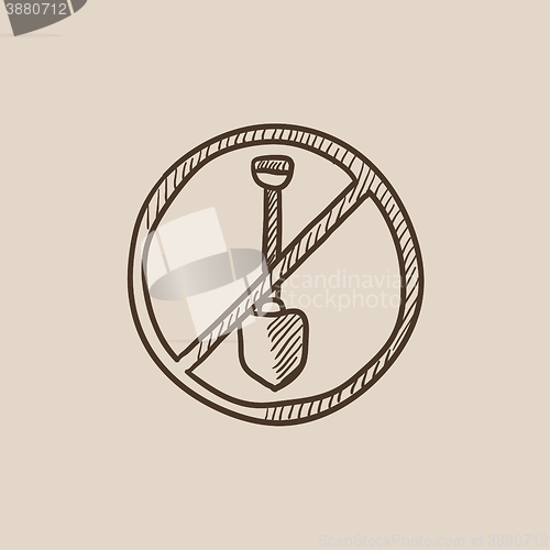 Image of Shovel forbidden sign sketch icon.