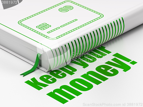 Image of Business concept: book Credit Card, Keep Your Money! on white background