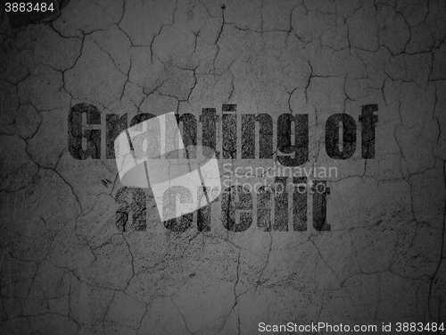 Image of Currency concept: Granting of A credit on grunge wall background