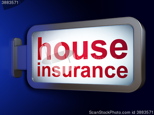Image of Insurance concept: House Insurance on billboard background