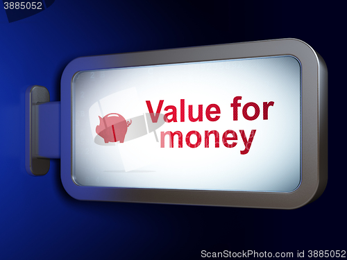 Image of Currency concept: Value For Money and Money Box on billboard background