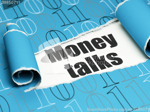 Image of Finance concept: black text Money Talks under the piece of  torn paper