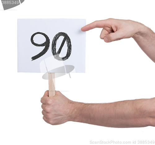 Image of Sign with a number, 90