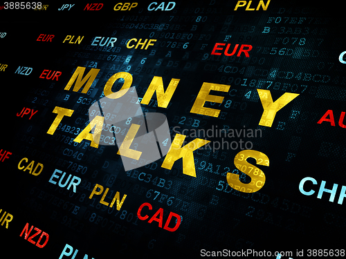 Image of Business concept: Money Talks on Digital background