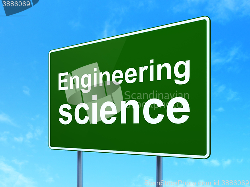 Image of Science concept: Engineering Science on road sign background