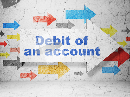 Image of Money concept: arrow with Debit of An account on grunge wall background