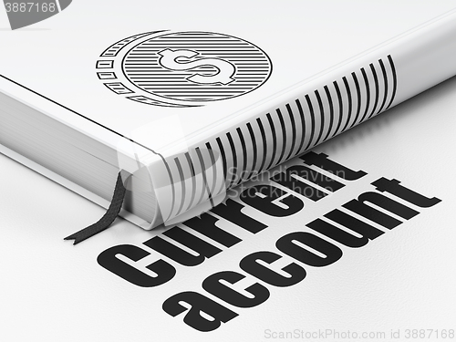 Image of Money concept: book Dollar Coin, Current Account on white background