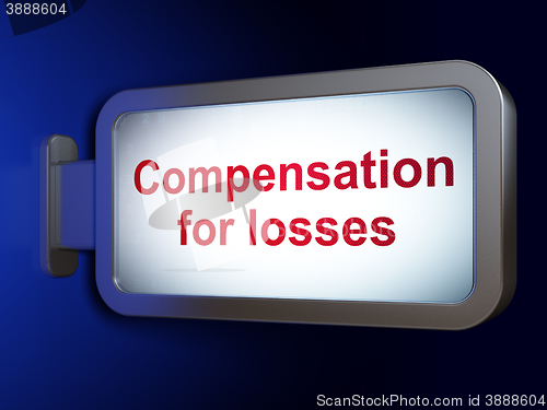 Image of Money concept: Compensation For losses on billboard background