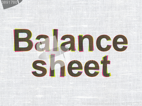 Image of Currency concept: Balance Sheet on fabric texture background