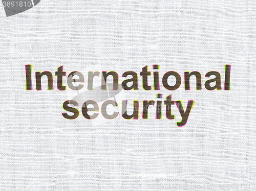 Image of Privacy concept: International Security on fabric texture background