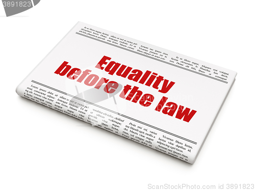 Image of Politics concept: newspaper headline Equality Before The Law