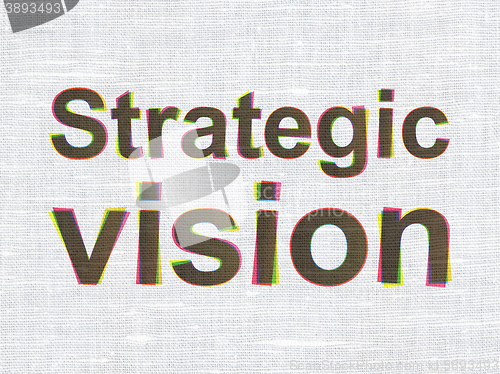 Image of Finance concept: Strategic Vision on fabric texture background