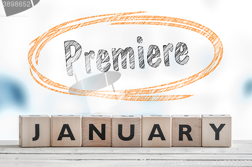 Image of Premiere in January sign