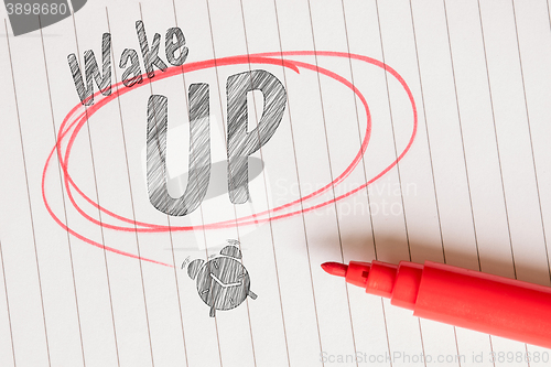 Image of Wake up memo with a red brushed circle