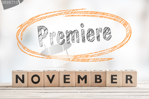 Image of November premiere sign with wooden blocks