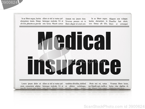 Image of Insurance concept: newspaper headline Medical Insurance