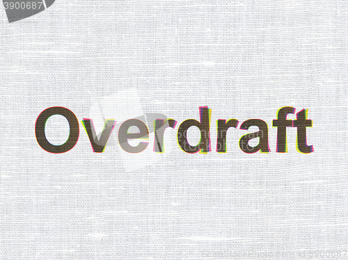 Image of Business concept: Overdraft on fabric texture background