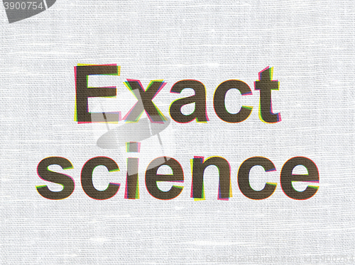 Image of Science concept: Exact Science on fabric texture background