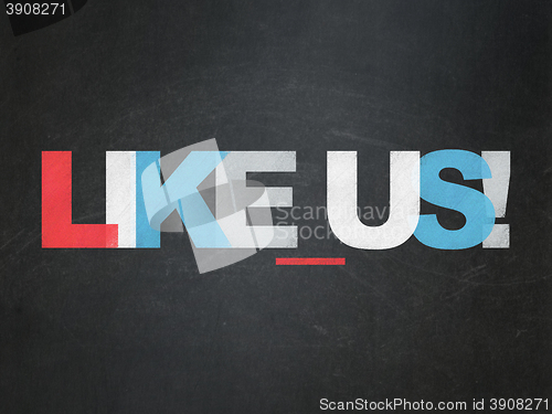 Image of Social media concept: Like us! on School board background