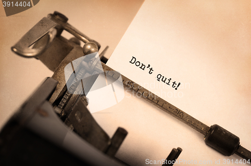 Image of Vintage typewriter  - Don\'t Quit determination message