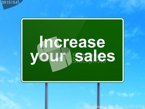 Image of Business concept: Increase Your  Sales on road sign background