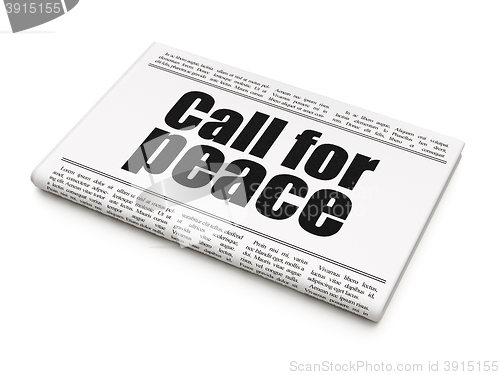 Image of Politics concept: newspaper headline Call For Peace