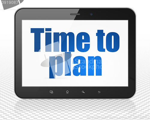 Image of Time concept: Tablet Pc Computer with Time to Plan on display