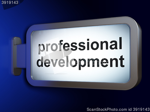 Image of Education concept: Professional Development on billboard background