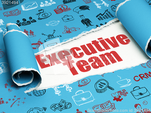 Image of Finance concept: red text Executive Team under the piece of  torn paper