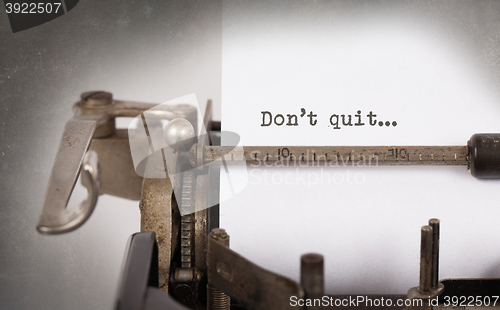 Image of Vintage typewriter  - Don\'t Quit determination message