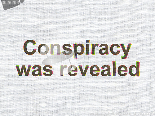 Image of Politics concept: Conspiracy Was Revealed on fabric texture background