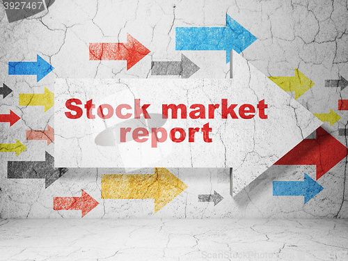 Image of Banking concept: arrow with Stock Market Report on grunge wall background