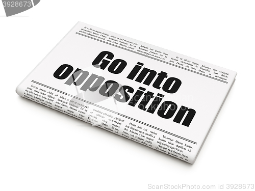 Image of Political concept: newspaper headline Go into Opposition