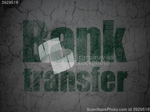 Image of Money concept: Bank Transfer on grunge wall background