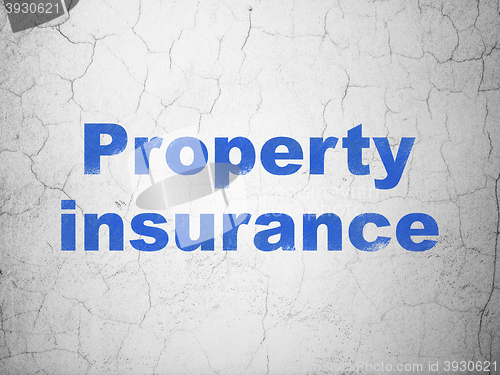 Image of Insurance concept: Property Insurance on wall background