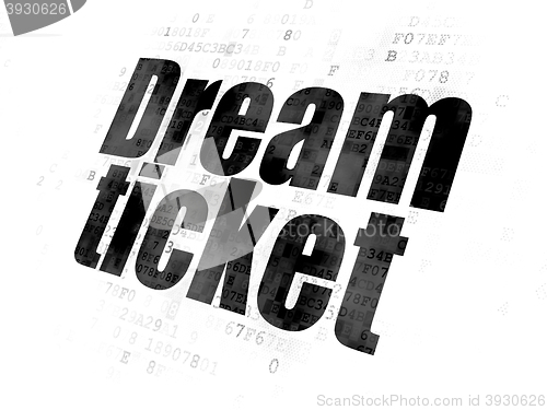 Image of Business concept: Dream Ticket on Digital background