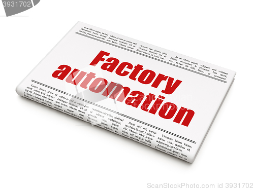 Image of Manufacuring concept: newspaper headline Factory Automation