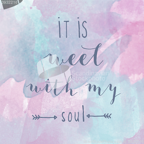 Image of \"It is well with my soul\" motivation watercolor poster