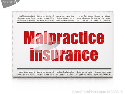 Image of Insurance concept: newspaper headline Malpractice Insurance