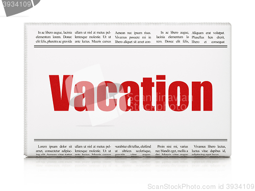 Image of Vacation concept: newspaper headline Vacation