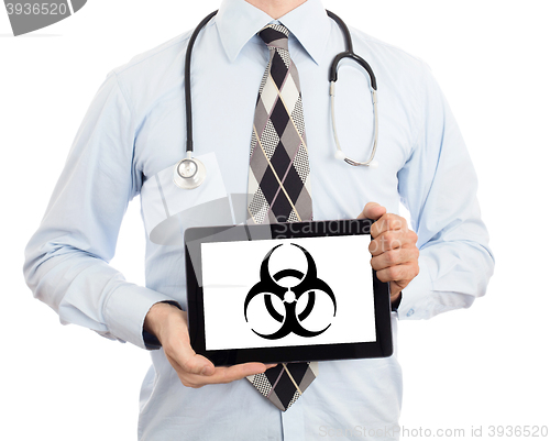 Image of Doctor holding tablet - Warning! Biohazard!